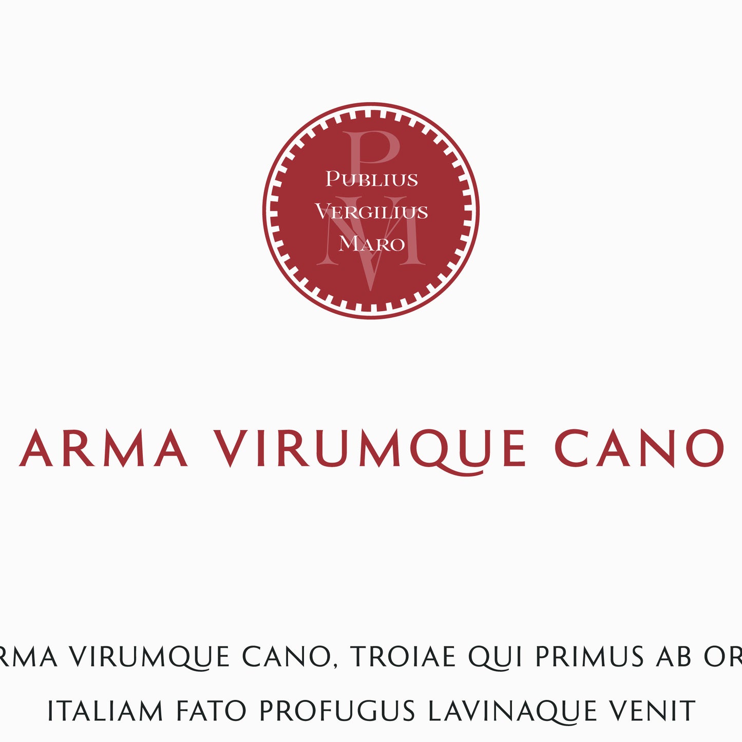 Virgil | Aeneid 1.1–11 | Arma virumque cano | Print